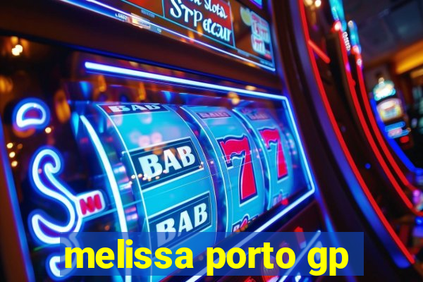 melissa porto gp